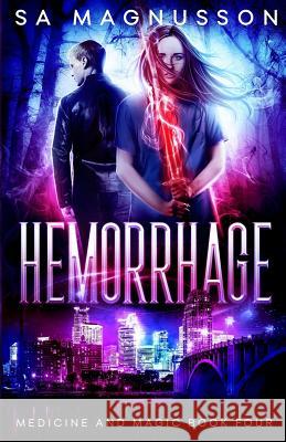 Hemorrhage Sa Magnusson 9781731593498 Independently Published