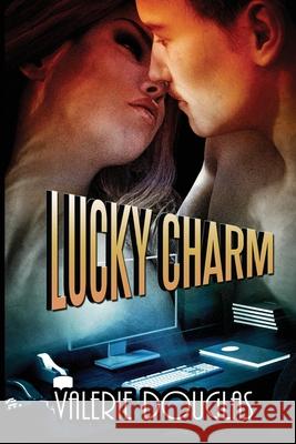 Lucky Charm Valerie Douglas 9781731597687 Independently Published