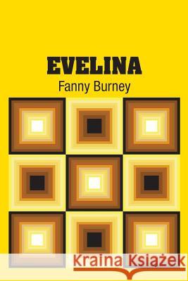 Evelina Fanny Burney 9781731700537 Simon & Brown