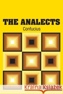 The Analects Confucius 9781731700889