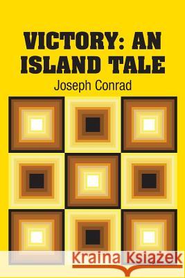 Victory: An Island Tale Joseph Conrad 9781731700902