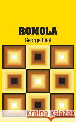 Romola George Eliot 9781731701473 Simon & Brown