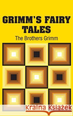 Grimm's Fairy Tales The Brothers Grimm 9781731701619