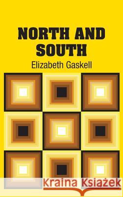 North and South Elizabeth Cleghorn Gaskell 9781731701657 Simon & Brown