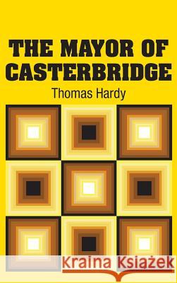 The Mayor of Casterbridge Thomas Hardy 9781731701893