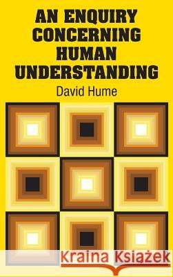 An Enquiry Concerning Human Understanding David Hume 9781731702036 Simon & Brown