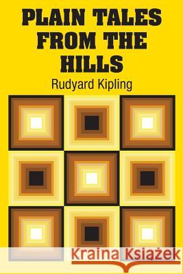 Plain Tales from the Hills Rudyard Kipling 9781731702340