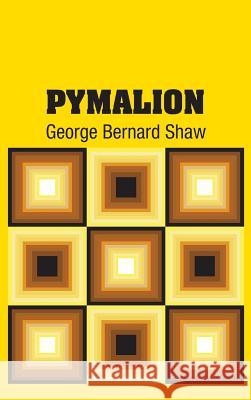 Pymalion George Bernard Shaw 9781731703514