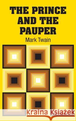 The Prince and the Pauper Mark Twain 9781731703699