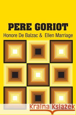 Pere Goriot Honore D Ellen Marriage 9781731704535