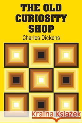 The Old Curiosity Shop Charles Dickens 9781731705457