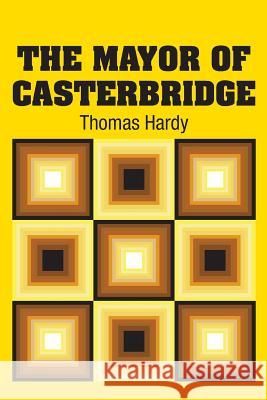 The Mayor of Casterbridge Thomas Hardy 9781731706157