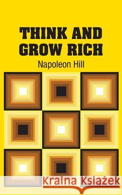 Think and Grow Rich Napoleon Hill 9781731799982 Simon & Brown