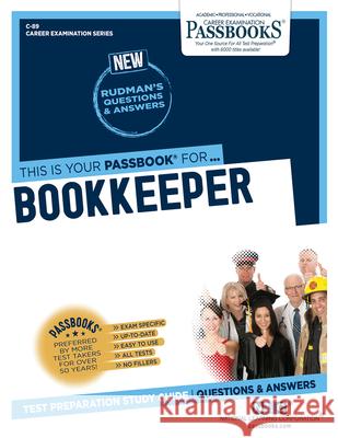 Bookkeeper (C-89): Passbooks Study Guide Corporation, National Learning 9781731800893 National Learning Corp