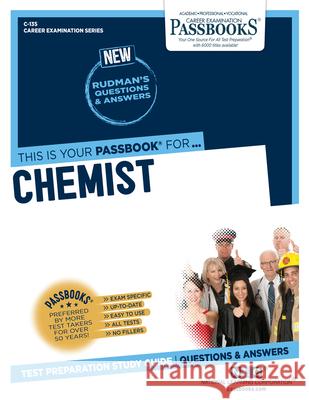 Chemist (C-135): Passbooks Study Guidevolume 135 National Learning Corporation 9781731801357 National Learning Corp