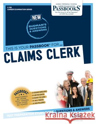 Claims Clerk National Learning Corporation 9781731801388 Passbooks