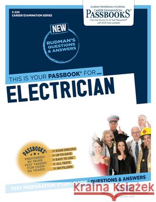 Electrician (C-224): Passbooks Study Guide Corporation, National Learning 9781731802248 National Learning Corp
