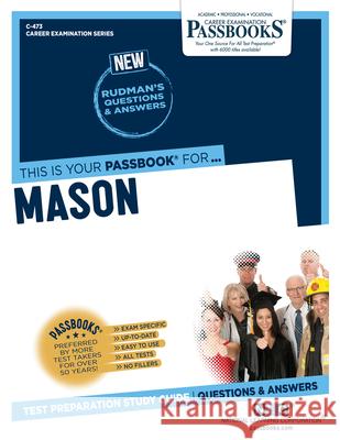 Mason (C-473): Passbooks Study Guidevolume 473 National Learning Corporation 9781731804730 National Learning Corp