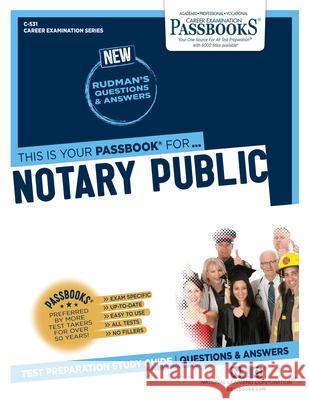 Notary Public (C-531): Passbooks Study Guide Corporation, National Learning 9781731805317 National Learning Corp