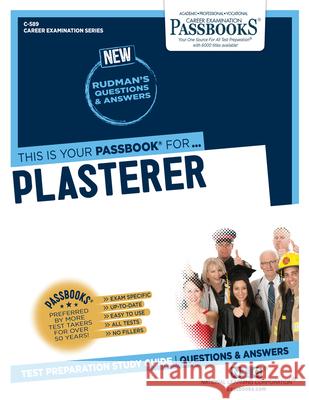 Plasterer (C-589): Passbooks Study Guidevolume 589 National Learning Corporation 9781731805898 National Learning Corp
