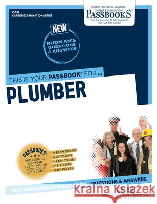 Plumber (C-591): Passbooks Study Guidevolume 591 National Learning Corporation 9781731805911 National Learning Corp