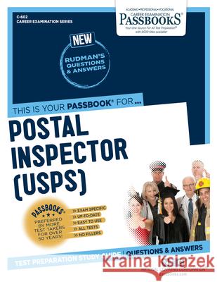 Postal Inspector (U.S.P.S.) (C-602): Passbooks Study Guidevolume 602 National Learning Corporation 9781731806024 National Learning Corp