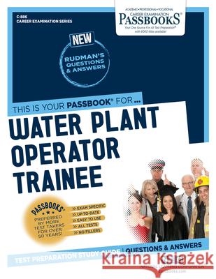 Water Plant Operator Trainee National Learning Corporation 9781731808868 Passbooks