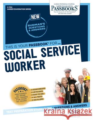 Social Service Worker (C-1744): Passbooks Study Guidevolume 1744 National Learning Corporation 9781731817440 National Learning Corp