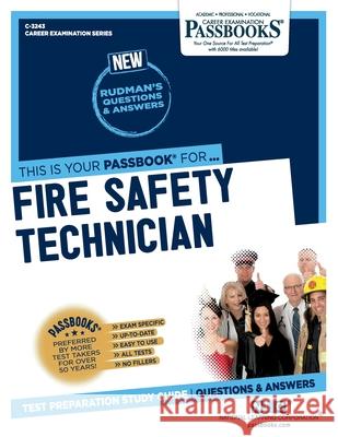 Fire Safety Technician (C-3243): Passbooks Study Guide Corporation, National Learning 9781731832436 National Learning Corp