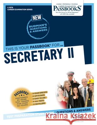 Secretary II (C-3578): Passbooks Study Guide Corporation, National Learning 9781731835789 National Learning Corp