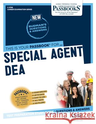 Special Agent Dea (C-3748): Passbooks Study Guide Volume 3748 National Learning Corporation 9781731837486 National Learning Corp