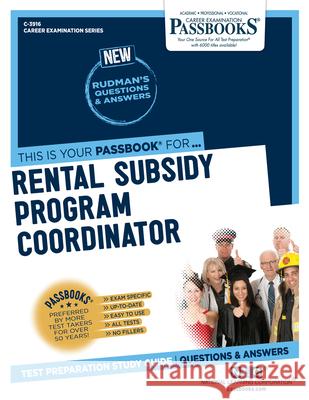 Rental Subsidy Program Coordinator (C-3916): Passbooks Study Guide Volume 3916 National Learning Corporation 9781731839169 National Learning Corp