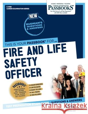 Fire and Life Safety Officer (C-4169): Passbooks Study Guide Corporation, National Learning 9781731841698 National Learning Corp