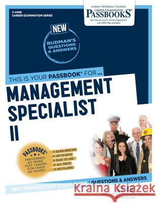 Management Specialist II (C-4498): Passbooks Study Guide Volume 4498 National Learning Corporation 9781731844989 National Learning Corp