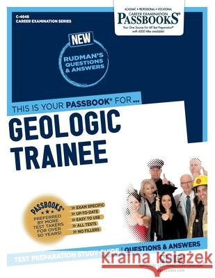 Geologic Trainee (C-4648): Passbooks Study Guide Corporation, National Learning 9781731846488 National Learning Corp