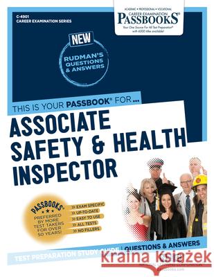 Associate Safety & Health Inspector (C-4901): Passbooks Study Guidevolume 4901 National Learning Corporation 9781731849014 National Learning Corp