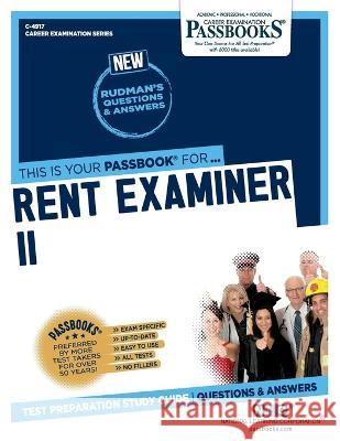Rent Examiner II (C-4917): Passbooks Study Guide National Learning Corporation 9781731849175 National Learning Corp