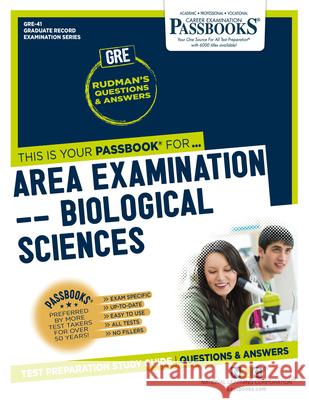 Area Examination - Biological Sciences (Gre-41): Passbooks Study Guidevolume 41 National Learning Corporation 9781731852410 National Learning Corp