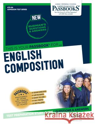 English Composition (Ats-9a): Passbooks Study Guide National Learning Corporation 9781731852458 National Learning Corp