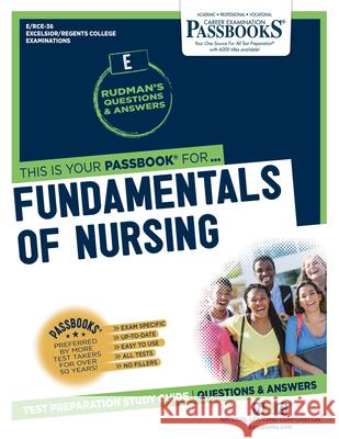 Fundamentals of Nursing (RCE-36): Passbooks Study Guide Corporation, National Learning 9781731855367 National Learning Corp