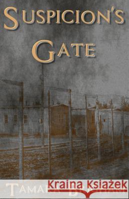 Suspicion's Gate Tamara Brigham 9781732002449