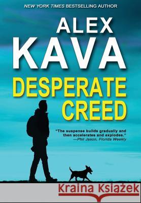 Desperate Creed Alex Kava 9781732006492 Prairie Wind Publishing