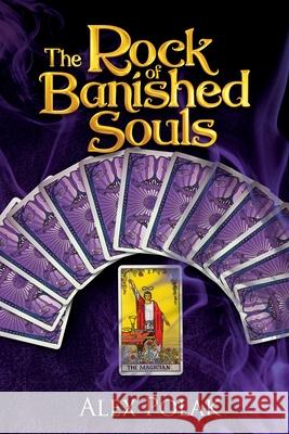 Rock of Banished Souls Alex Polak 9781732026841 Light Network