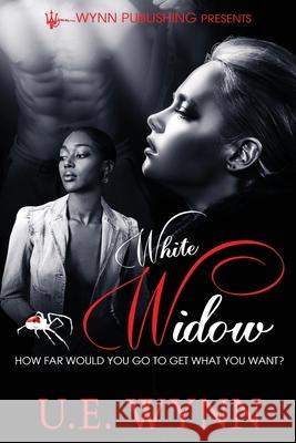 White Widow Dynasty Bearfield U. E. Wynn 9781732032569 Wynn Publications