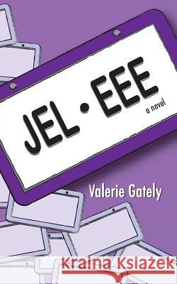 Jel-eee Gately, Valerie 9781732057807