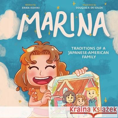 Marina: Traditions of a Japanese-American Family Erika Isshiki 9781732060623 Bright Aurora Media