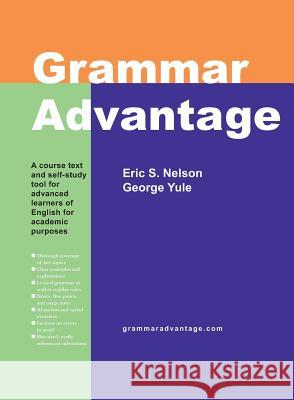 Grammar Advantage Eric S. Nelson George Yule 9781732067752 A3d Impressions