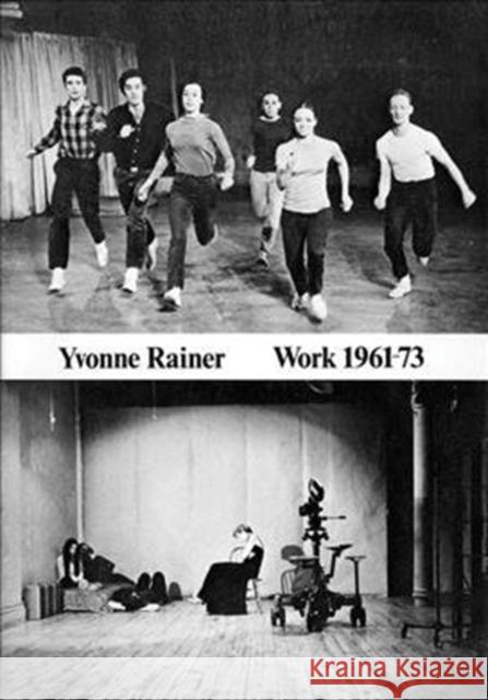 Yvonne Rainer: Work 1961-73  9781732098633 Primary Information