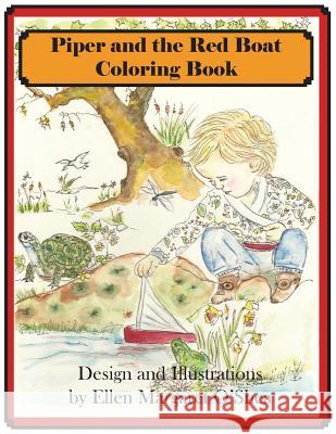 Piper and the Red Boat Coloring book O'Shea, Ellen Margaret 9781732102316 Ellen M O'Shea