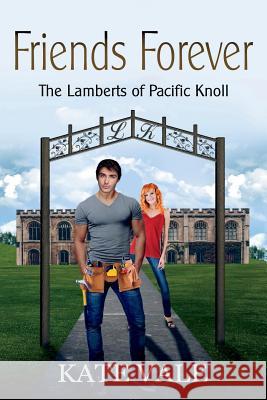 Friends Forever Kate Vale 9781732108226 North Cascades Press